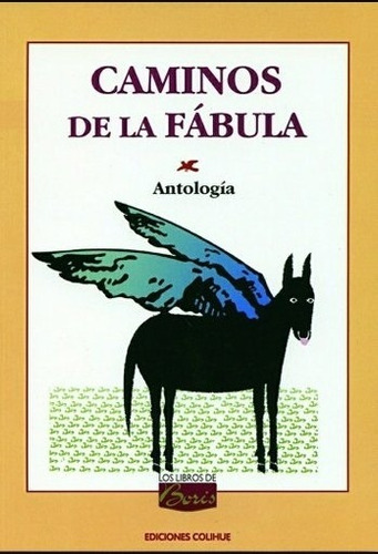 Caminos De La Fabula - Antologia, De Serrano, Maria De Los Angeles. Editorial Colihue, Tapa Blanda En Español, 2004