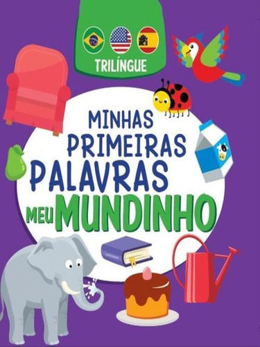 Minhas Primeiras Palavras - Meu Mundinho - Trilíngue, De On Line Editora. Editorial Online, Capa Mole Em Português