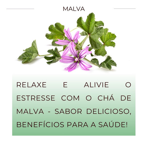 Chá De Malva- Cheirosa 100% Pura - Legítimo Malva Sylvestris