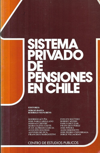 Sistema Privado De Pensiones En Chile / Baeza Manubens