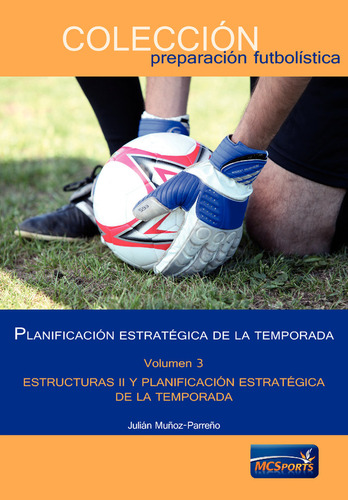 Planificacion Estrategica Temporada Vol Iii Estructuras I...