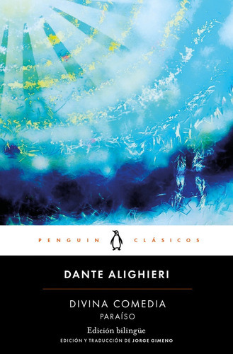Divina Comedia. Paraiso (edicion Bilingue), De Alighieri, Dante. Editorial Penguin Clásicos, Tapa Blanda En Español