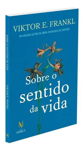 Sobre o sentido da vida, de Frankl, Viktor E.. Editorial Editora Vozes Ltda., tapa mole en português, 2022