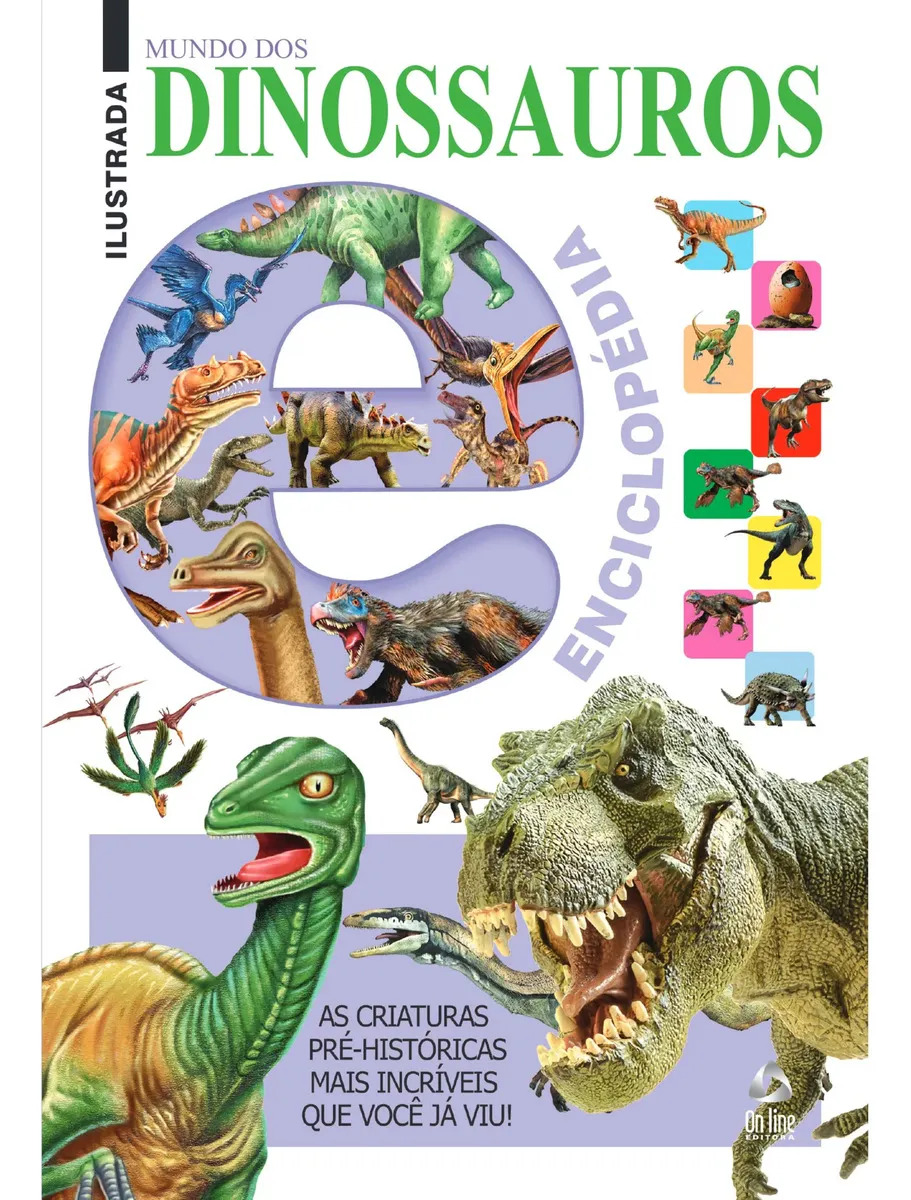 Enciclopédia Ilustrada - Mundo dos Dinossauros - On Line Editora - Capa Mole