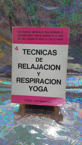 Tecnicas De Relajacion Y Respiracion Yoga