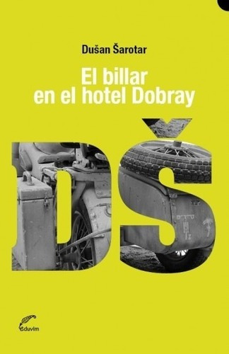 Billar En El Hotel Dobray (eduvim Literaturas)