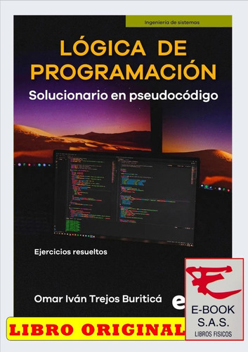 Lógica De Programación - Solucionario En Pseudocódigo ? 