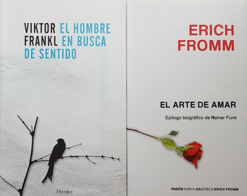 El Hombre En Busca De Sentido + El Arte De Amar