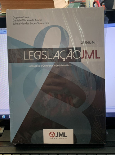 Legislação Jml - Licitações E Contratos  Julieta Mendes Lop