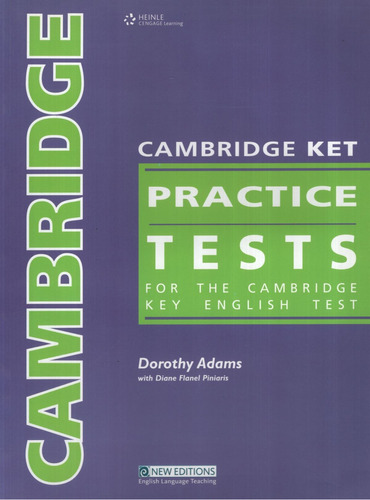 Cambridge Ket Practice Tests - Student`s Book, De Adams, Dorothy. Editorial New Editions, Tapa Blanda En Inglés Internacional, 2006