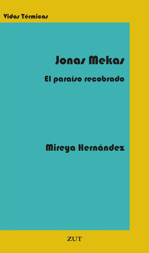 Libro Jonas Mekas - Hernandez, Mireya