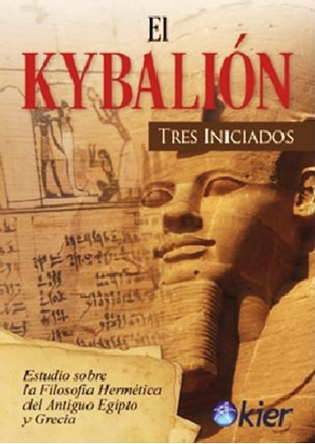 Imagen 1 de 6 de El Kybalion - Hermes Trimegisto - Libro Nuevo - Envio Rapido