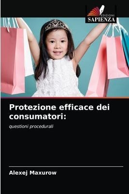 Protezione Efficace Dei Consumatori - Alexej Maxurow