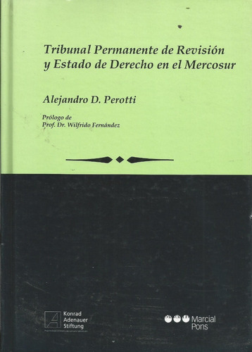 Tribunal Permanente Revisión Estado Derecho Mercosur Pero 