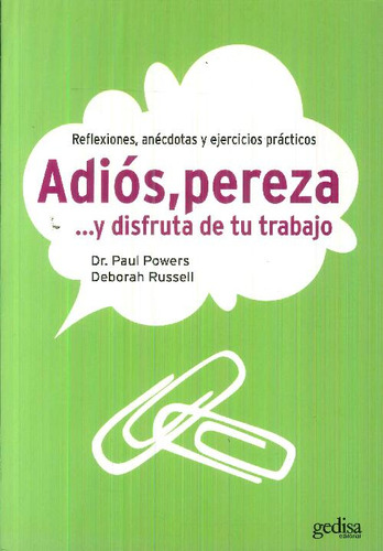 Libro Adiós. Pereza  ... U Disfruta De Tu Trabajo De Paul Po