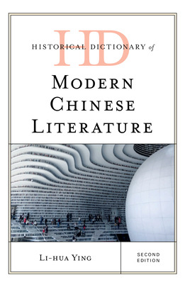 Libro Historical Dictionary Of Modern Chinese Literature,...