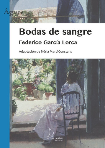 Bodas De Sangre, De García Lorca, Federico. Editorial La Mar De Facil, Tapa Blanda En Español