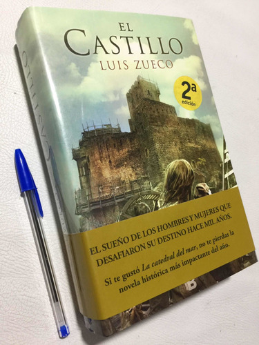 El Castillo. Luis Zueco. Novela Histórica. Tapa Dura