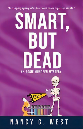 Smart, But Dead : An Aggie Mundeen Mystery, De Nancy G West. Editorial Southwest Publications, Tapa Blanda En Inglés