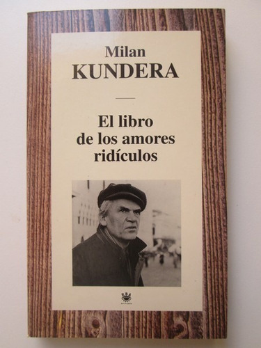 El Libro De Los Amores Ridículos 