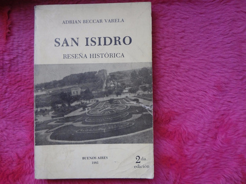 San Isidro Reseña Histórica De Adrian Beccar Varela