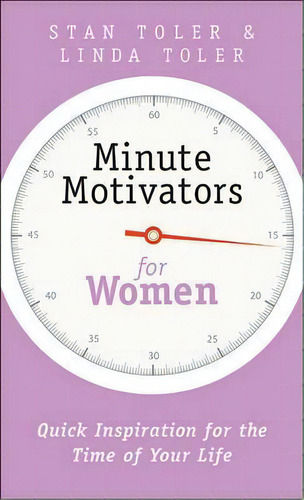 Minute Motivators For Women, De Stan Toler. Editorial Harvest House Publishers U S, Tapa Blanda En Inglés