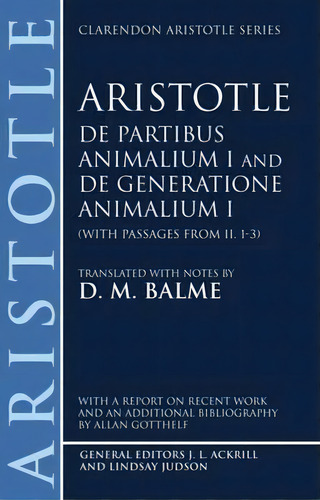 De Partibus Animalium I And De Generatione Animalium I (with Passages From Book Ii. 1-3), De Aristotle. Editorial Oxford University Press, Tapa Blanda En Inglés
