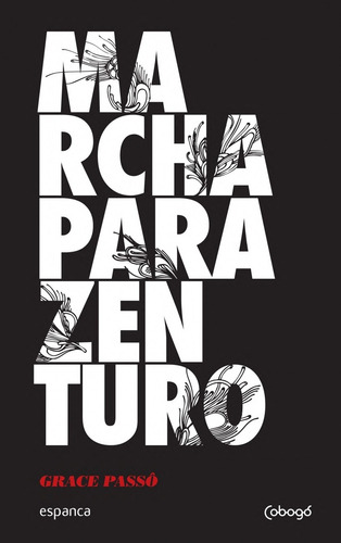 Marcha para Zenturo, de Passô, Grace. Editora de livros Cobogó LTDA, capa mole em português, 2012