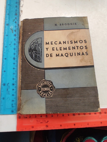 Mecanismos Y Elementos De Máquinas N Broggie 