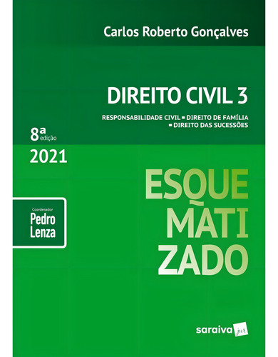 Direito Civil Esquematizado Vol.3 8ª Edição (2021)