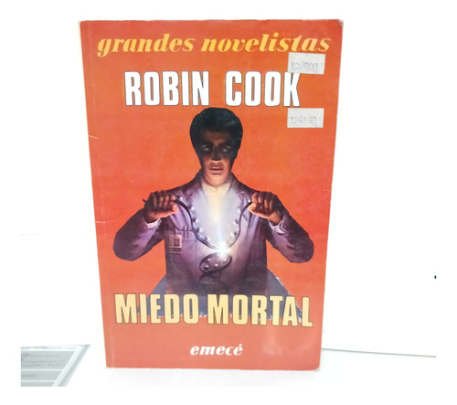 Miedo Mortal / Robin Cook / Primera 1989