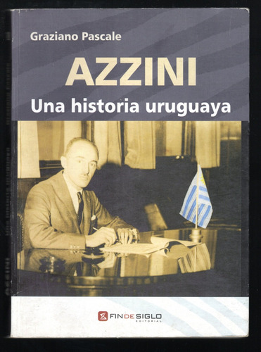Azzini Una Historia Uruguaya (2008) Graziano Pascale