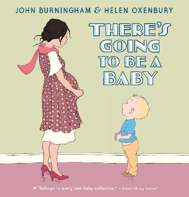 Libro There's Going To Be A Baby - John Burningham