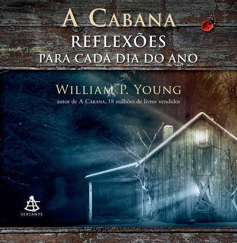 A cabana - Reflexões para cada dia do ano, de Young, William Paul. Editora GMT Editores Ltda., capa dura em português, 2012