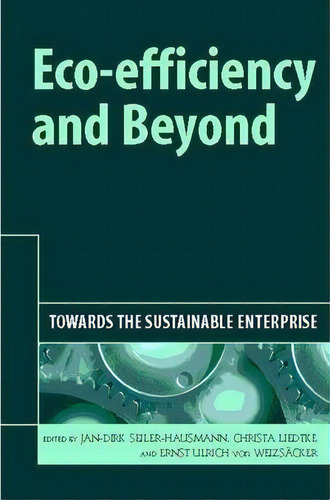 Eco-efficiency And Beyond, De Ernst Ulrich Von Weizsã¤cker. Editorial Taylor Francis Ltd, Tapa Dura En Inglés