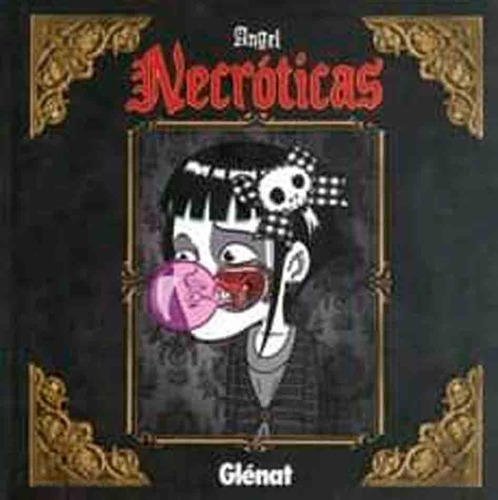 Necróticas - Glénat Tapa Dura