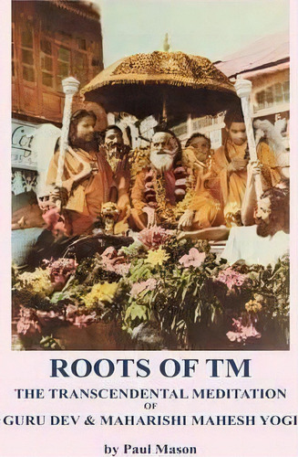 Roots Of Tm, De Paul Mason. Editorial Premanand, Tapa Blanda En Inglés