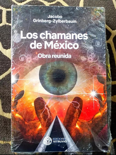 Jacobo Grinberg / Los Chamanes De México 