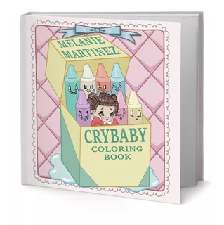 Libro Para Colorear Cry Baby Coloring Book [ Original ]