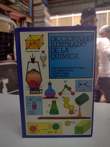 Diccionario Ilustrado De La Química 