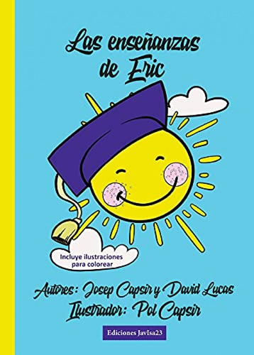 Libro Las Enseñanzas De Eric - Capsir, Josep/lucas, David/c