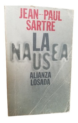 La Nausea Jean Paul Sartre Alianza Editorial