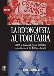 La Reconquista Autoritaria   Como La Derecha Global Amen...