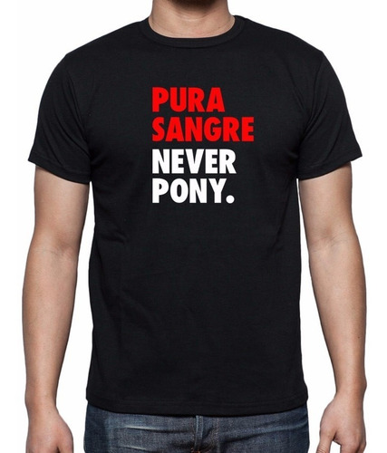 Remeras Never Pony Pura Sangre Rugby Serafo Muscula Premium