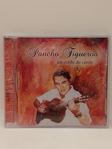 Pancho Figueroa  Un Estilo De Canto Cd Nuevo