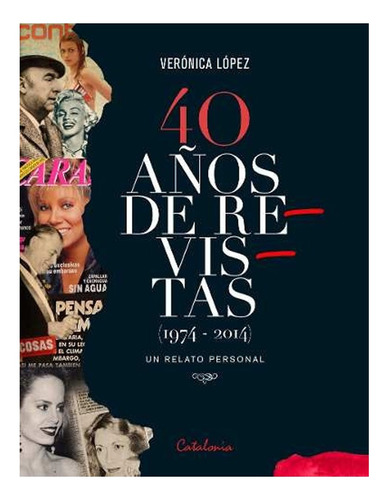 Libro 40 Años De Revistas (1974-2014) Envio Gratis