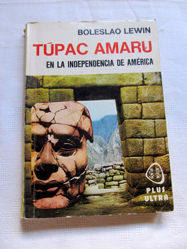  Tupac Amaru En La Independencia De America - Bolesalo Lewin