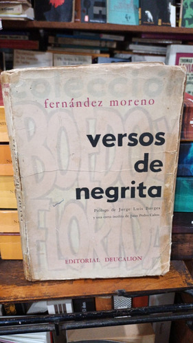 Fernandez Moreno Versos De Negrita Prologo Jorge Luis Borges