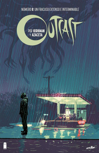Outcast 8, De Robert Kirkman., Vol. 1. Editorial Kamite, Tapa Pasta Blanda, Edición 1 En Español, 2018