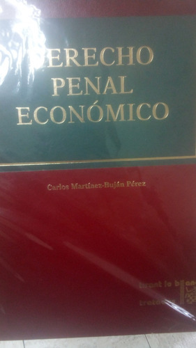 Derecho Penal Económico. Carlos Martinez-bujan